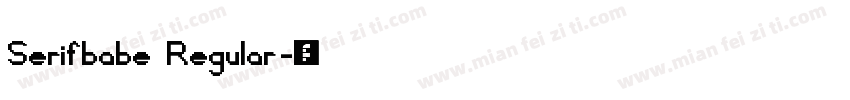 Serifbabe Regular字体转换
